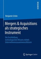 Mergers & Acquisitions Als Strategisches Instrument Benjamin SchöN