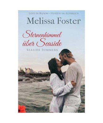Sternenhimmel über Seaside [Seaside Summers, Band 9], Foster, Melissa