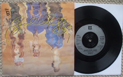 The B-52's - Good Stuff / Bad Influence ( Album Version) - EX- Silver In 45 + PS