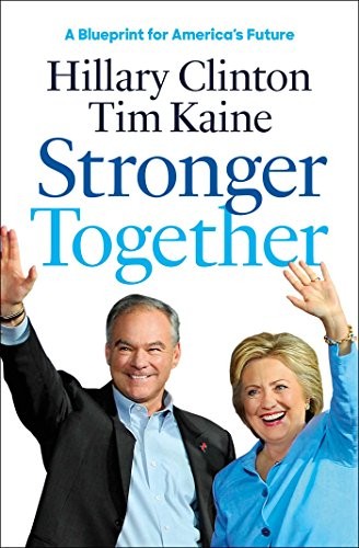 Stronger Together by Clinton, Hillary Rodham Paperback / softback Book The Fast - Imagen 1 de 2