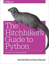 The Hitchhiker?s Guide to Python: Best Practices for Development