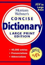 Merriam-Websters Concise Dictionary - Paperback By Merriam-Webster - VERY GOOD