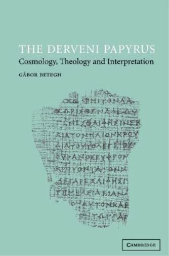 Thumbnail - Gábor Betegh The Derveni Papyrus (taschenbuch) (us Import)