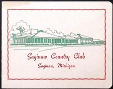 1969 Saginaw Country Club Saginaw MI Golf Score Card Championship Flight