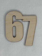 Custom Laser Cut Unfinished 67 Numbers Shape Wood Craft Cutout