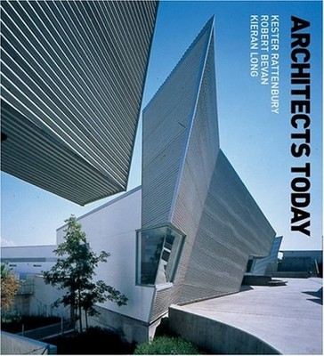 Architects Today : The 100 Greatest Living Architects Hardcover