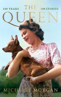 Michelle Morgan The Queen (Gebundene Ausgabe)