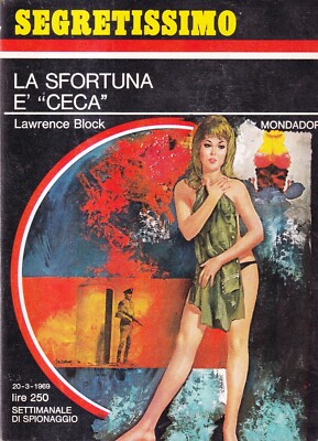 La Sfortuna E' ''Ceca'' - Block - Mondadori - 1. Aufl. - Secretissimo 277 - 1969