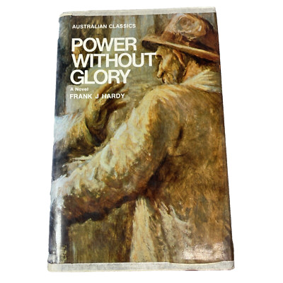 Power Without Glory by Frank J Hardy First Edition Inscribed by Author 1972