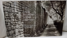 Le pietre raccontano di Chiara e Francesco Elio Ciol Cittadella editrice 2006