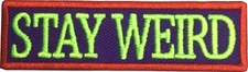 Neon Green Stay Weird Patch, 3 inches - Neon Green, Purple - Funny Embroidered A