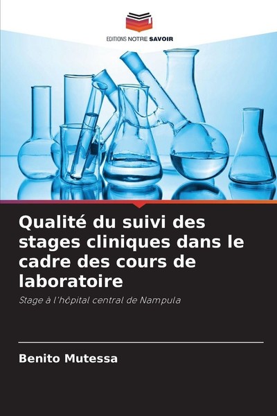 Qualité Du Suivi Des Stages Cliniques Dans Le Cadre Des Cours De Laboratoire Ben-image