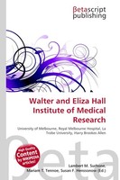 Walter And Eliza Hall Institute Of Medical Research Lambert M. Surhone