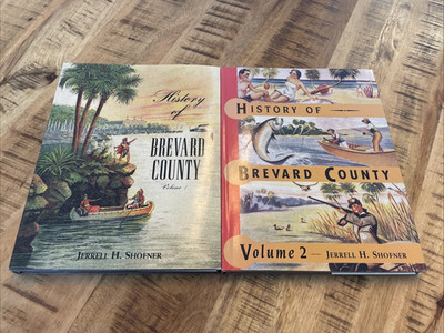 History of Brevard County Volumes 1 & 2 Jerrell H. Shofner Florida HC DJ VG