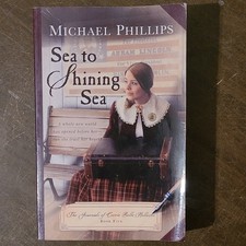Sea to Shining Sea by Michael Phillips Paperback English Civil War 1860s