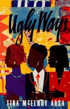 Ugly Ways Hardcover Tina McElroy Ansa