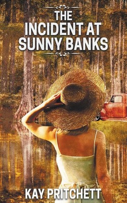 The Incident at Sunny Banks | Kay Pritchett | Taschenbuch | Mosey Frye Mysteries