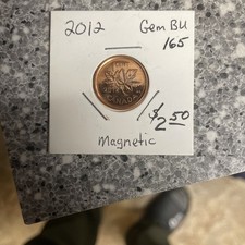 2012 Canadian 1Cent Penny  Last Year of The Canadian Penny . Magnetic Version BU