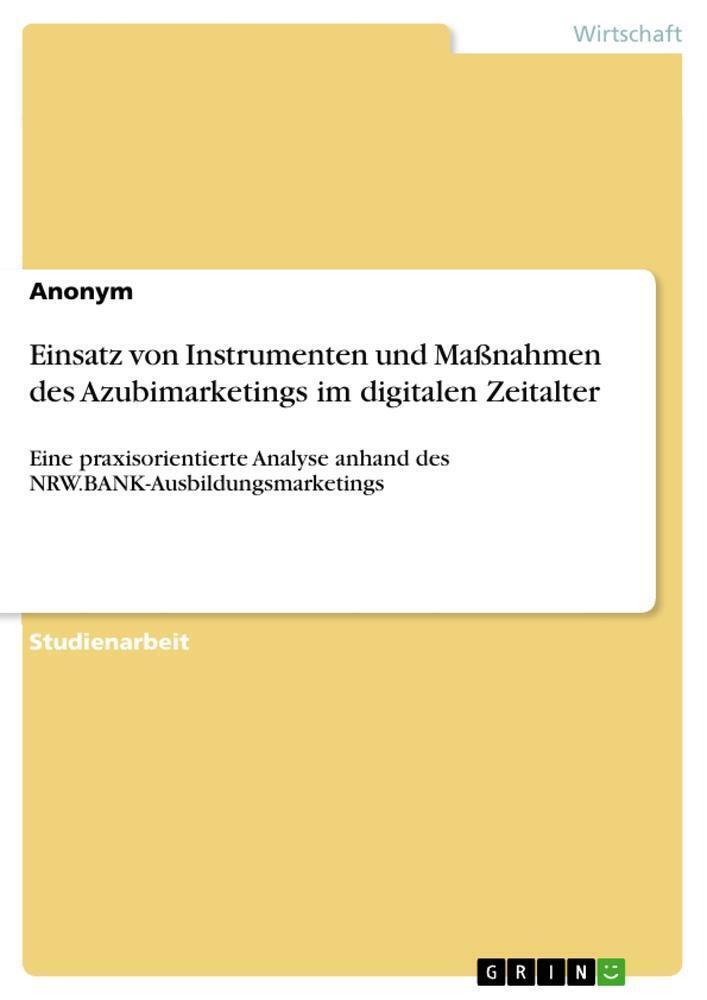 Thumbnail - Einsatz Von Instrumenten Und Maßnahmen Des Azubimarketings Digitalen