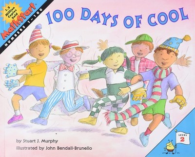100 Days of Cool: A Funny Picture Book About Numbers 1-100 and Math for Kids...
