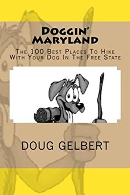 Doggin' Pittsburgh : The 50 Best Places to Hike with Your Dog in