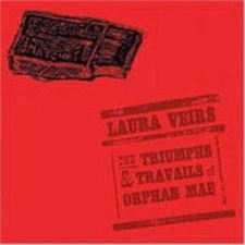 Laura Veirs - The Triumphs And Travails Of Orphan Mae LP Vinyl