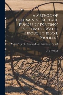 A Method of Determining Surface Runoff by Routing'' Infiltrated Water Through