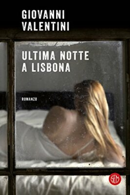 letzte Nacht in Lissabon Valentini Giovanni 8893900254