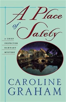 A Place of Safety: A Chief Inspector Barnaby Novel (Paperback or Softback)