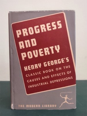 Progress And Poverty Henry George Modern Library #36 - 1929 50th Anniv. HB