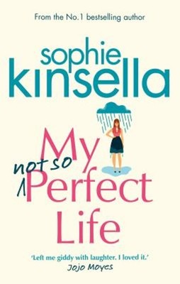 My Not So Perfect Life Paperback Sophie Kinsella