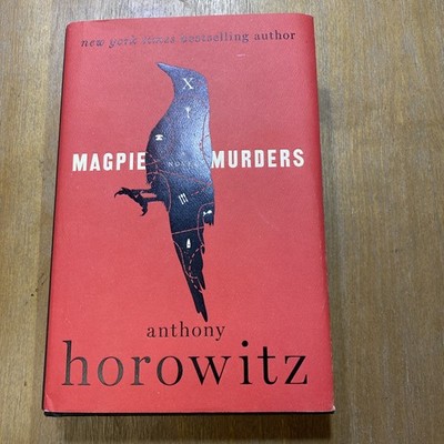Magpie Murders : A Novel by Anthony Horowitz (2017, Hardcover)