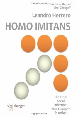 Homo Imitans: The Art of Social Infection: Viral Change in Actio