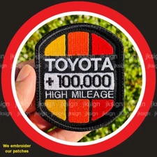 High Mileage Embroidered Patch for TOYOTA Lovers