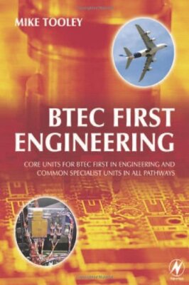 BTEC First Engineering: Core units for BTEC Firsts in Engineerin