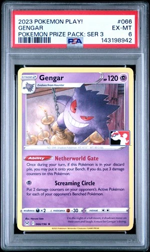 2023 POKEMON PLAY! POKEMON PRIZE PACK: SER 3 #066 GENGAR PSA 6