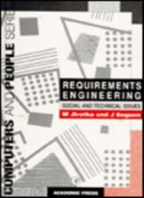 Requirements Engineering: Social and Technical Issues (Computers