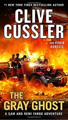 The Gray Ghost (Sam and Remi Fargo Adventure),Clive Cussler