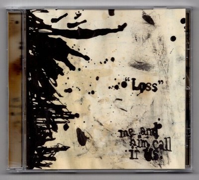 Me And Him Call It Us - Loss CDr - NEW - Sealed