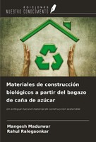 Mangesh Madurwar (U. A.) | Materiales De ConstruccióN BiolóGicos A Partir Del...