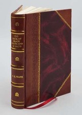 The Book Of Black Magic And Of Pacts Including The Rites And Mys [Leather Bound]
