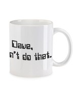I'm Sorry Dave Kaffeetasse Hal 9000 2001 2010 A Space Fun Nerd Geek Odyssey