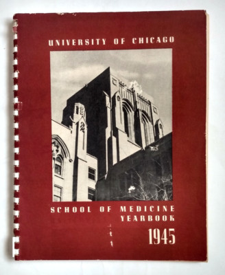 Vtg 1945 University of Chicago School of Medicine Yearbook, Dr. Charles Huggins