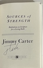 Sources of Strength : Meditations Scripture by Jimmy Carter (Hardcover) Signed