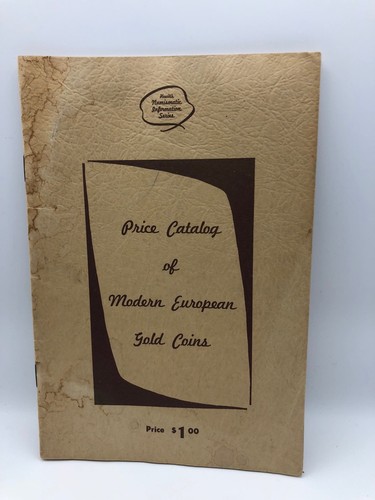 Price Catalog of Modern European Gold Coins Numismatic 1969 Hewitt Brothers