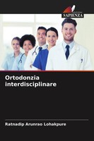 Ratnadip Arunrao Lohakpure | Ortodonzia Interdisciplinare | Taschenbuch (2021)