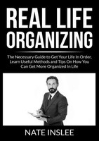 Real Life Organizing Nate Inslee Taschenbuch Kartoniert / Broschiert Englisch