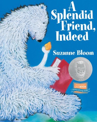 A Splendid Friend, Indeed | Suzanne Bloom | Englisch | Buch | Kinder-Pappbuch