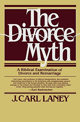 Divorce Myth, The - Laney, J. Carl