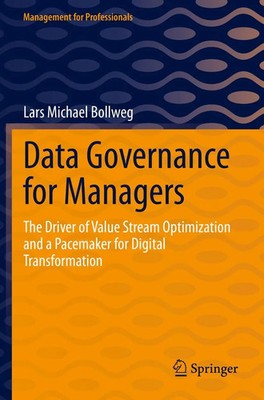 Data Governance for Managers Lars Michael Bollweg Taschenbuch xi Englisch 2023